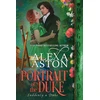KNYGA Alexa Aston Portrait of the Duke
