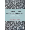 KNYGA Alexandra Stein Terror, Love and Brainwashing