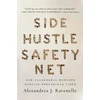 KNYGA Alexandrea J Ravenelle Side Hustle Safety Net