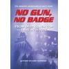 KNYGA Alfonso Richard Guerrero No Gun, No Badge