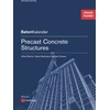 KNYGA Alfred Steinle Precast Concrete Structures, 2e (Package: Print + ePDF)