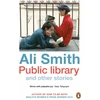 KNYGA Ali Smith Public library and other stories