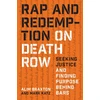 KNYGA Alim Braxton Rap and Redemption on Death Row