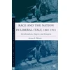 KNYGA Aliza S Wong Race and the Nation in Liberal Italy, 1861-1911