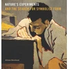KNYGA Allison Morehead Nature’s Experiments and the Search for Symbolist Form