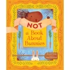 KNYGA Amanda Henke Not a Book About Bunnies