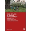 KNYGA Amartya Deb Wild Spaces in Urban Development