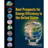 KNYGA America's Energy Future (Project). Panel on Energy Efficiency Technologies Real Prospects for Energy Efficiency in the United States