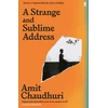 KNYGA Amit Chaudhuri Strange and Sublime Address