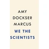 KNYGA Amy Dockser Marcus We the Scientists