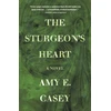 KNYGA Amy E Casey Sturgeon's Heart