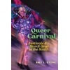 KNYGA Amy L Stone Queer Carnival