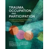 KNYGA Amy Lynch Trauma, Occupation, and Participation
