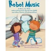 KNYGA Amy Peasgood Robot Music