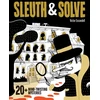KNYGA Ana Gallo Sleuth &amp; Solve: 20+ Mind-Twisting Mysteries