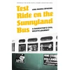 KNYGA Ana Maria Spagna Test Ride on the Sunnyland Bus