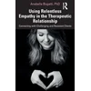 KNYGA Anabelle Bugatti Using Relentless Empathy in the Therapeutic Relationship