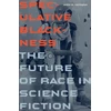 KNYGA Andre Carrington Speculative Blackness