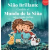 KNYGA Andrea Armijos Martinez Nino Brillante Cambia el Mundo de la Nina