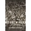 KNYGA Andrea G Mcdowell We the Miners