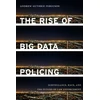 KNYGA Andrew Guthrie Ferguson Rise of Big Data Policing