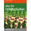 KNYGA Andrew Martin Play the O'Kelly Sicilian