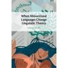 KNYGA Andrew Nevins When Minoritized Languages Change Linguistic Theory