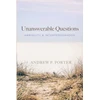 KNYGA Andrew P Porter Unanswerable Questions