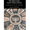 KNYGA Andrew Tobolowsky Myth of the Twelve Tribes of Israel