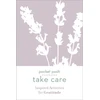 KNYGA Andrews McMeel Andrews McMeel Publishing Pocket Posh Take Care: Inspired Activities for Gratitude