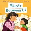 KNYGA Angela Pham Krans Words Between Us