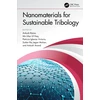 KNYGA Ankush Raina Nanomaterials for Sustainable Tribology