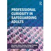 KNYGA Ann Anka Professional Curiosity in Safeguarding Adults