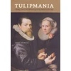 KNYGA Anne Goldgar Tulpių manija