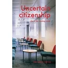 KNYGA Anne Marie Fortier Uncertain Citizenship