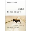 KNYGA Anne Norton Wild Democracy