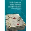 KNYGA Annette Aronowicz Self-Portrait, with Parents and Footnotes
