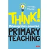 KNYGA Anoara Mughal Think!: Metacognition-powered Primary Teaching