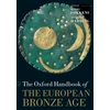 KNYGA Anthony Harding Oxford Handbook of the European Bronze Age