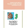 KNYGA Anthony J Zaza Toxie Puff Boy's Travel Guide to the Garden State