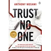 KNYGA Anthony Mosawi Trust No One