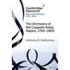 KNYGA Anthony R Deldonna Orchestra of the Cappella Reale, Naples, 1750–1800