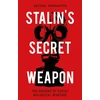 KNYGA Anthony Rimmington Stalin's Secret Weapon