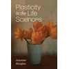KNYGA Antonine Nicoglou Plasticity in the Life Sciences