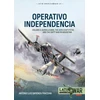 KNYGA Antonio Luis Sapienza Fracchia Operativo Independencia Volume 2