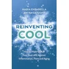 KNYGA Antra Getzoff ReInventing Cool
