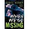 KNYGA April Henry When We Go Missing
