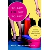 KNYGA April Lane Benson To Buy or Not to Buy