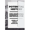 KNYGA Ariella Azoulay Potential History
