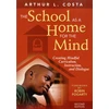 KNYGA Arthur Costa, Arthur L. Costa School as a Home for the Mind